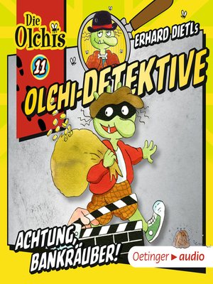 cover image of Olchi-Detektive 11. Achtung, Bankräuber!